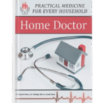 Practical Medicine for Every Household A Must-Have Survival Health Guide
