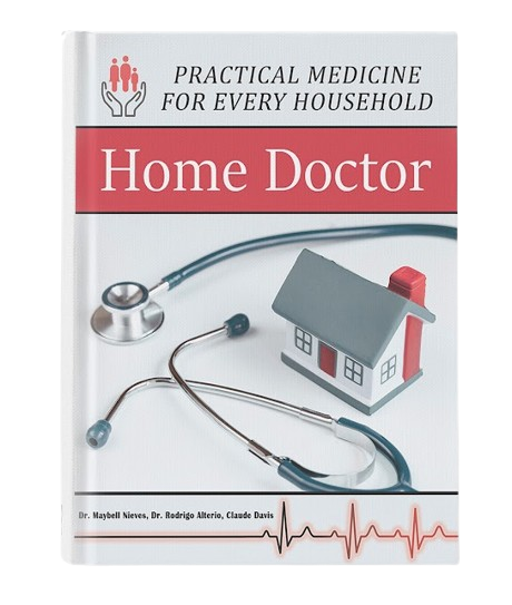 Practical Medicine for Every Household A Must-Have Survival Health Guide